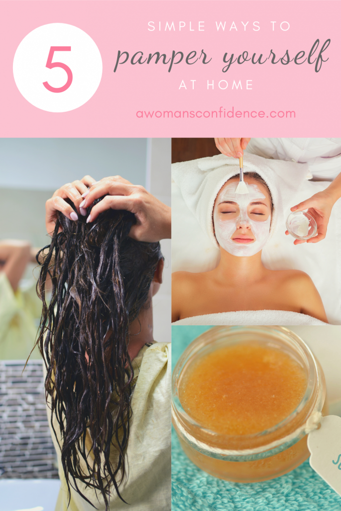 5-simple-ways-to-pamper-yourself-at-home-a-woman-s-confidence