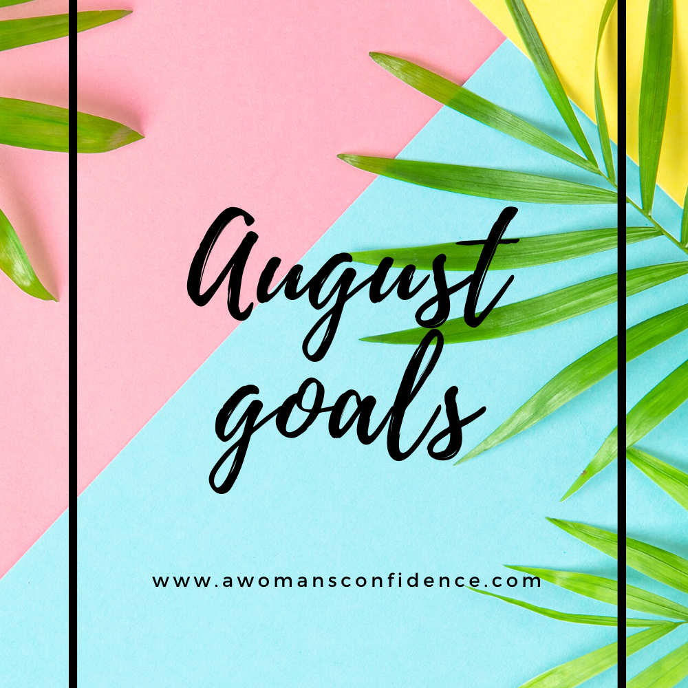 August goals image