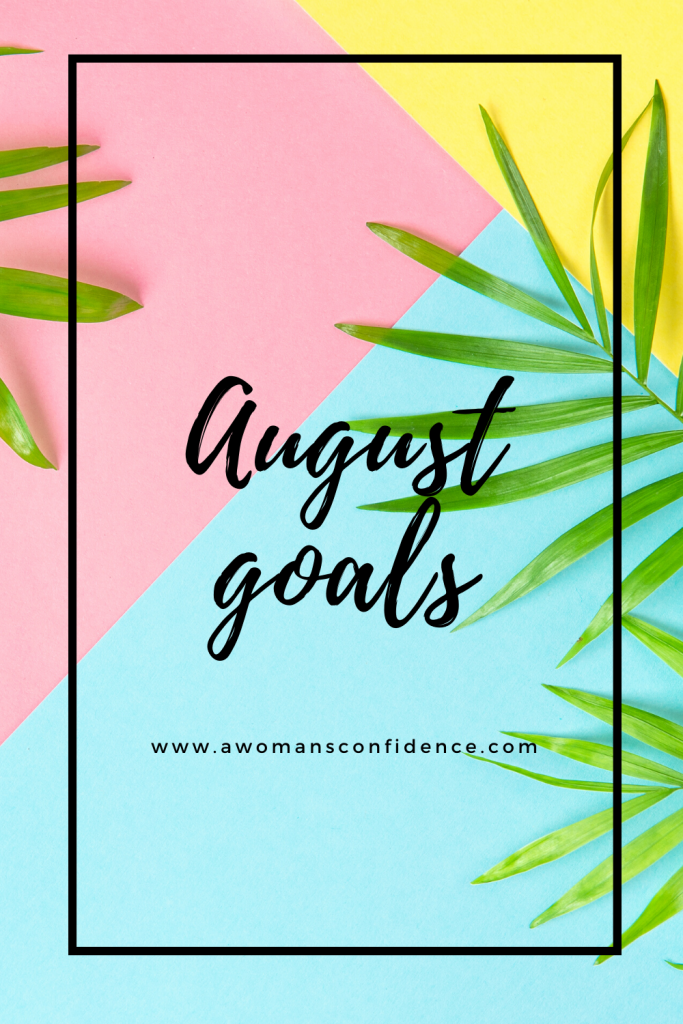 August goals image