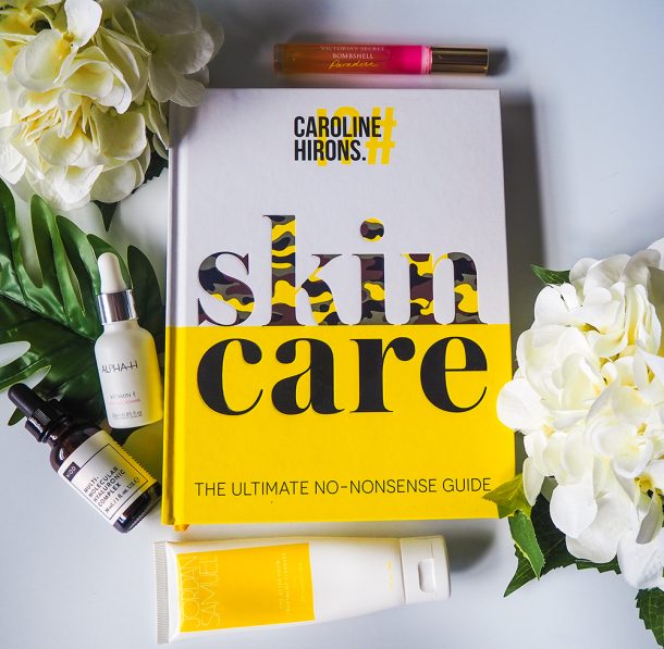 Caroline Hirons Skincare book review A Woman's Confidence