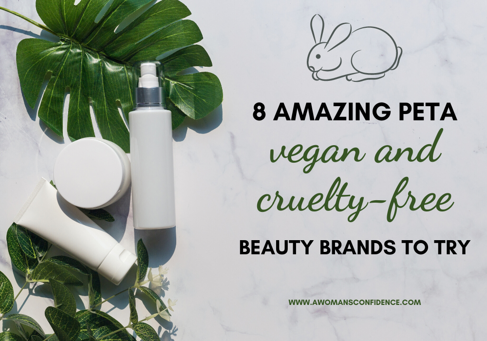 8 amazing PETA-certified vegan and cruelty-free beauty brands to try - A  Woman's Confidence